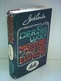 Produkt-Bild: Jack London: Der Seewolf. Meuterei auf der Elsinore - Verlag: B&uuml;chergilde Gutenberg