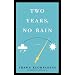 Two Years, No Rain