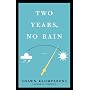 Two Years, No Rain