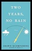 Two Years, No Rain