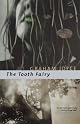 The Tooth Fairy: A Novel