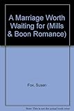 A marriage worth waiting for