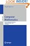 Computer Mathematics: 8th Asian Symposium, ASCM 2007, Singapore, December 15-17, 2007, Revised and Invited Papers (Lecture Notes in Computer Science / Lecture Notes in Artificial Intelligence)