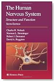 The Human Nervous System: Structure and Function (HUMAN NERVOUS SYSTEM (NOBACK))
