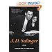 J. D. Salinger: A Life