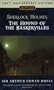 The Hound of the Baskervilles: 150th Anniversary Edition