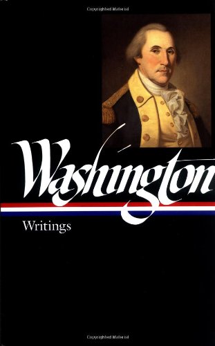 George Washington : Writings (Library of America)