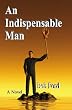 An Indispensable Man
