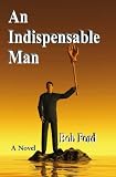 An Indispensable Man