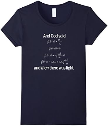Women's funny science t-shirt: and god said (maxwell equations) Small Navy