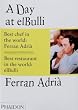 A Day at ElBulli: An insight into the ideas, methods and creativity of Ferran Adri�