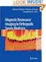 Magnetic Resonance Imaging in Orthopedic Sports Medicine