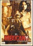 El Mexicano(2003) Once Upon A Time In Mexico