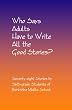 Who Says Adults Have to Write All the Good Stories?: Seventy-eight Stories by Sixth-grade Students of Berkshire Middle School