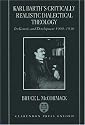 Karl Barth's Critically Realistic Dialectical Theology: Its Genesis and Development 1909-1936