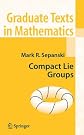 Compact Lie Groups (Graduate Texts in Mathematics)