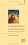 Le Bouddhisme vu par la science