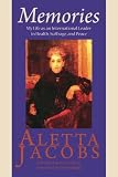Memories: My Life as an International Leader in Health, Suffrage, and Peace