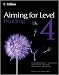 Aiming For - Level 4 Reading
