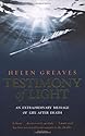 Testimony of Light: An Extraordinary Message of Life After Death