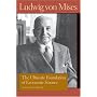 The Ultimate Foundation of Economic Science: An Essay on Method