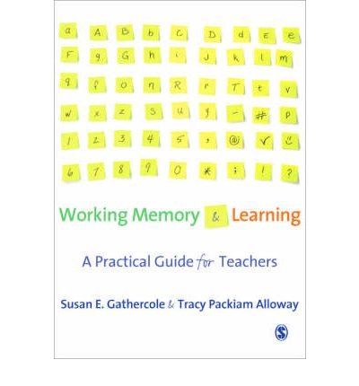 [ Working Memory and Learning: A Practical Guide for Teachers ] By Gathercole, Susan E ( Author ) [ 2008 ) [ Paperback ]