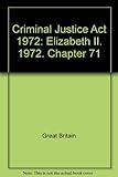 Criminal Justice Act 1972 : Elizabeth II. 1972. Chapter 71