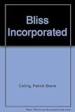 Bliss incorporated