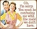 Tin Sign Ephemera - Maid We Don't Have