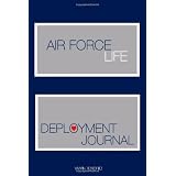 Air Force Life: Deployment Journal ~ Vivian Tenorio