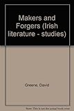 Makers and forgers