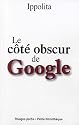 La côté obscur de Google
