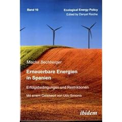 Erneuerbare Energien in Spanien: Erfolgsbedingungen und Restriktionen