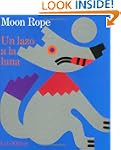 Moon Rope: A Peruvian Folktale