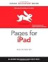 Pages for IPad: Visual QuickStart Guide (Visual QuickStart Guides)