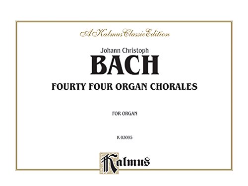 forty four organ chorales kalmus classic edition k03095