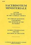 Sacerdotium ministeriale : letter to the Bishops of the Catholic Church on certain questions concerning the minister of the Eucharist