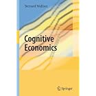 Click here to buy Cognitive Economics by  Bernard Walliser.