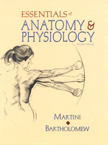 By Frederic Martini - Essentials of Anatomy and Physiology with Interactive Physiology: 2nd (second) Edition