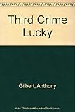 Third crime lucky