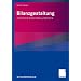 Bilanzgestaltung: Fallorientierte Bilanzerstellung und Beratung