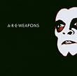 A.R.E. Weapons