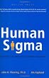 Human Sigma: Managing the Employee-Customer Encounter