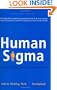 Human Sigma: Managing the Employee-Customer Encounter