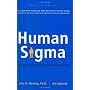 Human Sigma: Managing the Employee-customer Encounter