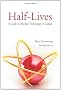 Half-Lives: The Canadian Guide to Nuclear Technology in Canada