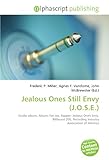 Jealous Ones Still Envy (J.O.S.E.)-