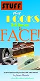 Stuff That Looks Like A Face! (Kindle Coffee Table Books)