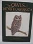 Owls Of North America (North of Mexico)