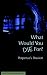 Book What Would You Die For? Perpetua's Passion